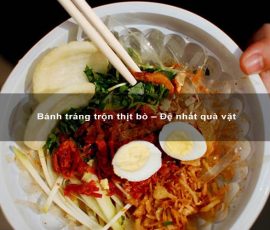 Bánh tráng trộn thịt bò – Đệ nhất quà vặt
