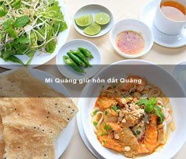 Mì Quảng giữ hồn đất Quảng