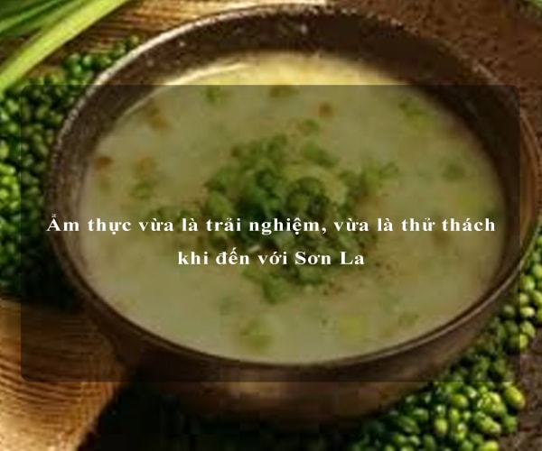 Ẩm thực vừa là trải nghiệm, vừa là thử thách khi đến với Sơn La Ẩm thực vừa là trải nghiệm, vừa là thử thách khi đến với Sơn La