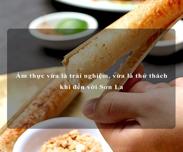 Ẩm thực vừa là trải nghiệm, vừa là thử thách khi đến với Sơn La 7 Ẩm thực vừa là trải nghiệm, vừa là thử thách khi đến với Sơn La 7