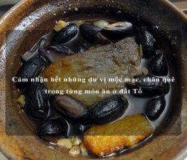 Cảm nhận hết những dư vị mộc mạc, chân quê trong từng món ăn ở đất Tổ