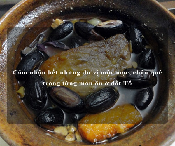 Cảm nhận hết những dư vị mộc mạc, chân quê trong từng món ăn ở đất Tổ 8 Cảm nhận hết những dư vị mộc mạc, chân quê trong từng món ăn ở đất Tổ 8