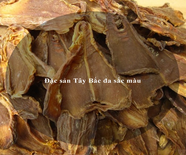 Đặc sản Tây Bắc đa sắc màu 6 Đặc sản Tây Bắc đa sắc màu 6