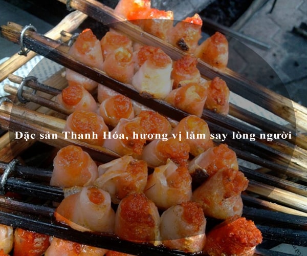 Đặc sản Thanh Hóa, hương vị làm say lòng người 9 Đặc sản Thanh Hóa, hương vị làm say lòng người 9