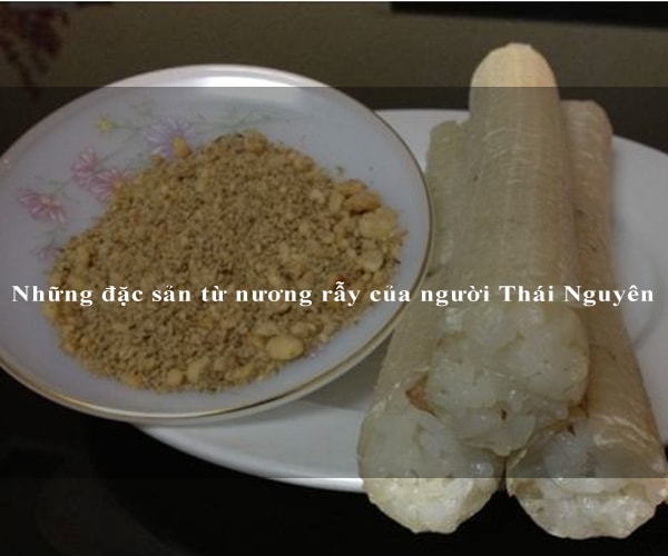 Những đặc sản từ nương rẫy của người Thái Nguyên 2 Những đặc sản từ nương rẫy của người Thái Nguyên 2