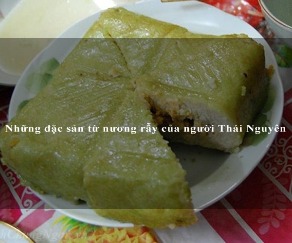 Những đặc sản từ nương rẫy của người Thái Nguyên 6 Những đặc sản từ nương rẫy của người Thái Nguyên 6
