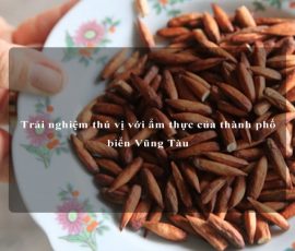 Trải nghiệm thú vị với ẩm thực của thành phố biển Vũng Tàu